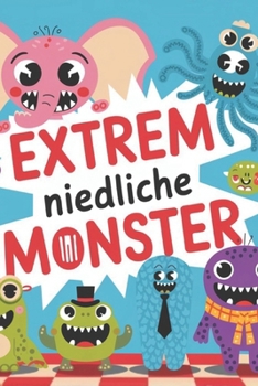 Paperback Extrem niedliche Monster zum Ausmalen [German] Book