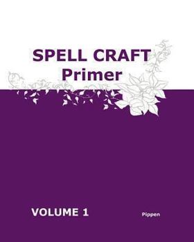 Paperback Spell Craft Primer Book