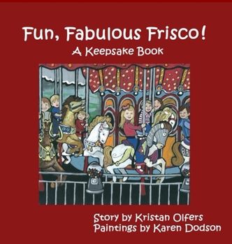 Hardcover Fun, Fabulous Frisco! Book