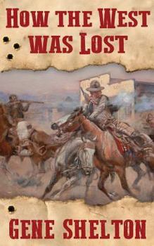 Paperback How the West Was Lost Book