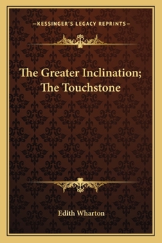 Paperback The Greater Inclination; The Touchstone Book