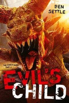 Paperback Evil's Child: The Enoch Wars, Book 4 Book