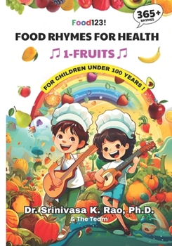 Paperback Food for Health 365-FRUITS: For children under 100 years. Book