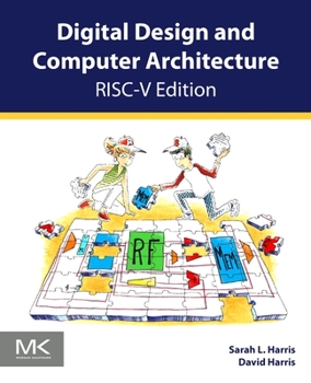 Paperback Digital Design and Computer Architecture, Risc-V Edition Book
