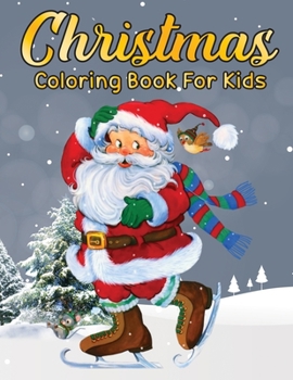 Paperback Christmas coloring book for kids: Easy Large Print Winter Christmas Scenes For kids, Seniors and Children (holiday, Winter Scenes, Christmas Decoratio Book