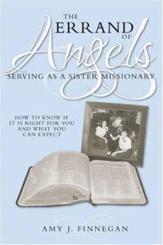 Paperback The Errand of Angels: Serving as a Sister Missionary Book