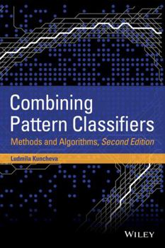 Hardcover Combining Pattern Classifiers: Methods and Algorithms Book