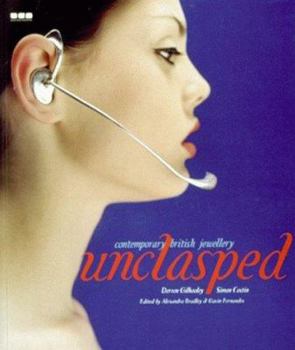 Paperback Unclasped: Contemporary British Jewellery Book