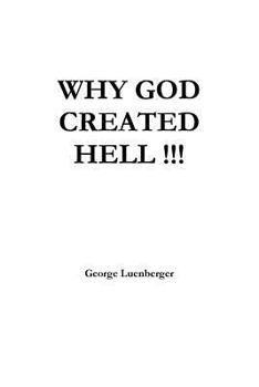 Paperback Why God Created Hell Book