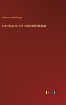 Hardcover Encyklopädie der Buchdruckerkunst [German] Book