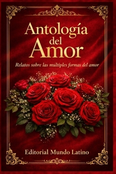Paperback Antología del Amor [Spanish] Book