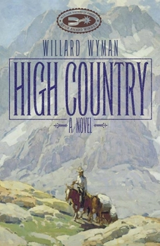 High Country: A Novel (Literature of the American West) - Book  of the Literature of the American West Series