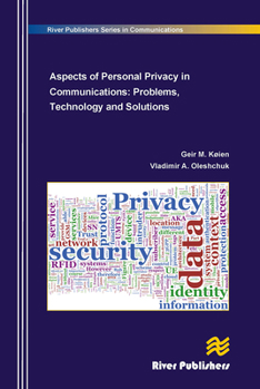 Paperback Aspects of Personal Privacy in Communications - Problems, Technology and Solutions Book