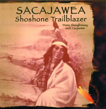 Hardcover Sacajawea: Shoshone Trailblazer Book