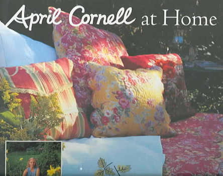 Hardcover April Cornell at Home Book