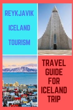 Paperback Reykjavik Iceland Tourism: Travel Guide for Iceland Trip Book