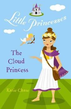 The Cloud Princess (Little Princess) - Book #10 of the Little Princesses