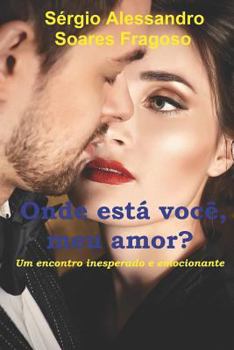 Onde está você, meu amor? (Amo você)