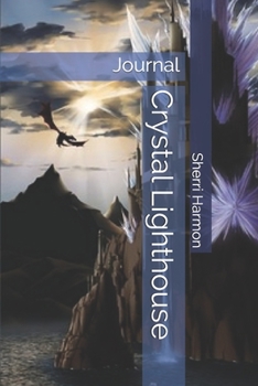 Paperback Crystal Lighthouse: Journal Book
