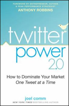 Paperback Twitter Power 2.0: How to Dominate Your Market One Tweet at a Time Book