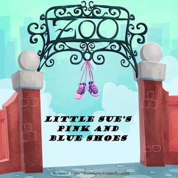 Paperback Little Sue's Pink and Blue Shoes Book