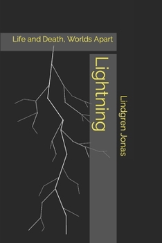 Paperback Lightning: Life and Death, Worlds Apart Book