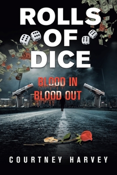 Paperback Rolls of Dice (Blood In, Blood Out) Book