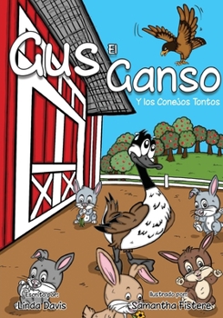 Paperback Gus el Ganso - Y los Conejos Tontos [Spanish] Book