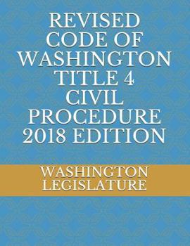 Paperback Revised Code of Washington Title 4 Civil Procedure 2018 Edition Book