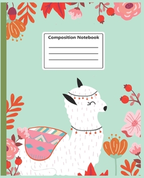 Paperback Composition Notebook: Wide Ruled Paper Cute Llama Notebook Journal For Students, Boys, Kids and Teens For Home School College for Writing No Book