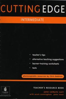 Cutting Edge Intermediate Teacher's Resource Book - Book  of the Cutting Edge