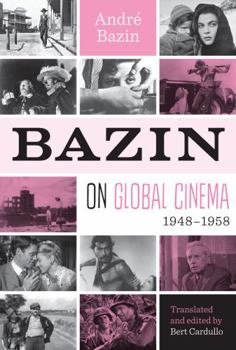 Hardcover Bazin on Global Cinema, 1948-1958 Book