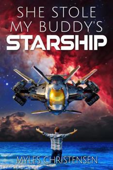 Paperback She Stole My Buddy's Starship Book
