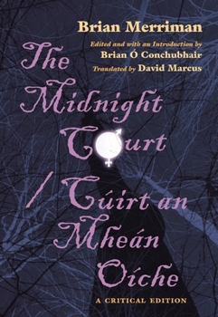 Paperback The Midnight Court / Cúirt an Mheán Oíche: A Critical Edition Book