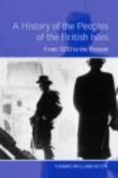 Paperback A History of the Peoples of the British Isles: From 1870 to the Present Book