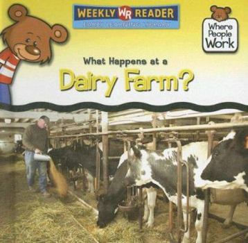 Library Binding What Happens at a Dairy Farm? Book