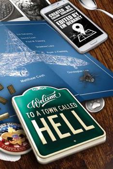 Paperback Welcome To A Town Called Hell Book