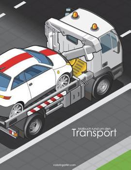 Paperback Malbuch rund um den Transport 2 [German] Book