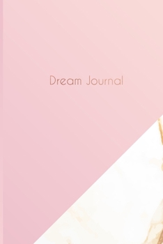 Paperback Dream Journal: Pink and White Marble Dream Diary, Gift for Girls (6x9 - 100 pages) Book