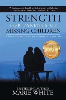 Paperback Strength for Parents of Missing Children Book