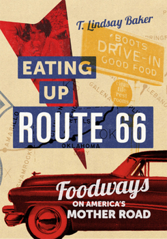 Hardcover Eating Up Route 66: Foodways on America's Mother Road Book