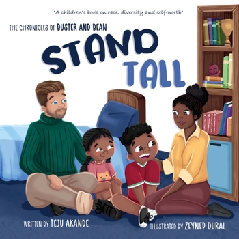 Paperback Stand Tall: A children's book on race, diversity and self-worth Book