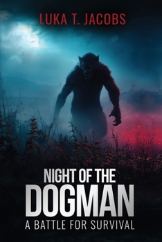 Paperback Night Of The Dogman: A Battle For Survival Book