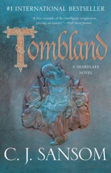 Tombland - Book #7 of the Matthew Shardlake