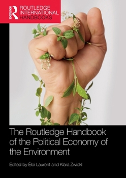 The Routledge Handbook of the Political Economy of the Environment