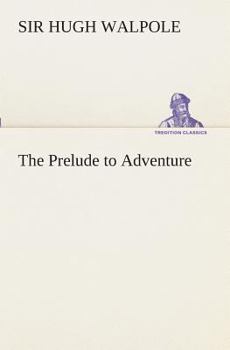 Paperback The Prelude to Adventure Book