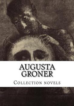 Paperback Augusta Groner, Collection novels Book