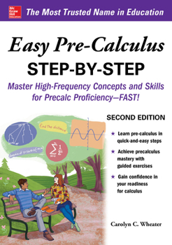 Paperback Easy Pre-Calculus Step-By-Step, Second Edition Book