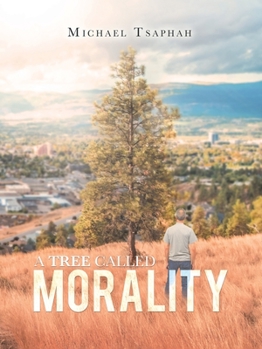 Paperback A Tree Called Morality Book