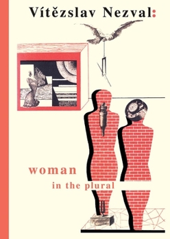 Hardcover Woman in the Plural: Verse, Diary Entries, Poetry for the Stage, Surrealist Experiments Book